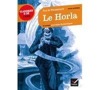 Le Horla et autres nouvelles fantastiques - Guy De Maupassant - Hatier - broché - Scolaire / Universitaire