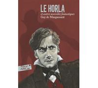Le Horla et autres nouvelles fantastiques - Guy De Maupassant - Gallimard jeunesse - Poche - Roman junior dès 9 ans