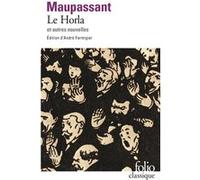 Le Horla et autres nouvelles Guy de Maupassant (Auteur), André Fermigier (Edité par)