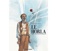 Le Horla (Grand format) Guillaume Sorel (Auteur), Guy de Maupassant (Idée originale)