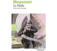Le Horla Guy de Maupassant (Auteur), André Fermigier (Edité par)