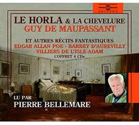 Le Horla-la Chevelure & Autres Recits Fantastiqu