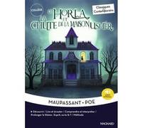 Le Horla / La Chute de la maison Usher - Maupassant / Poe - Classiques et Patrimoine Stéphane Maltère (Commentaire), Guy de Maupassant (Auteur), Edgar Allan Poe (Auteur)