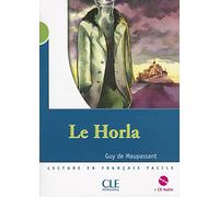 Le Horla - Niveau 2 - Lecture Mise en scène - Livre + CD