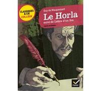 Le Horla, suivi de Lettre d'un fou - Bertrand Louët - Hatier - broché - Scolaire / Universitaire