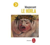 Le Horla - Suivi De Lettre D'un Fou - Première Et Deuxième Version