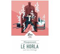 Le Horla - Suivi De L'héritage