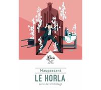 Le Horla - L'Héritage