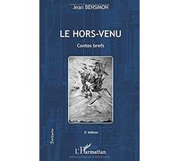Le Hors-Venu: Contes Brefs - 2 E Édition