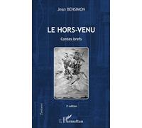 Le Hors-Venu: Contes Brefs - 2 E Édition