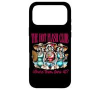 Le Hot Flash Club où Les Fans sont-Ils ? Coque pour iPhone 17 Pro Max