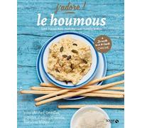 Le houmous - J'adore