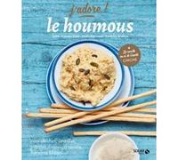 Le houmous - J'adore Sandrine Bridoux (Auteur), Cécile Espinasse (Auteur), Judith Samama-Patte (Auteur)