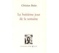 Le Huitième Jour de la semaine