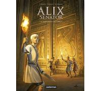 Alix Senator - Tome 5 - Le Hurlement de Cybèle