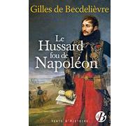 Le Hussard fou de Napoléon