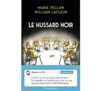 Le Hussard noir Marie Pellan (Auteur), William Lafleur (Auteur)