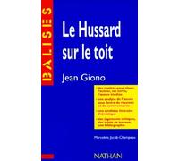 Le Hussard Sur Le Toit", Jean Giono - Résumé Analytique