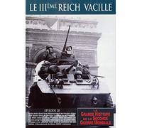 Le IIIème Reich vacille