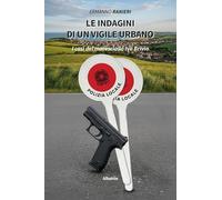 Le indagini di un vigile urbano. I casi del maresciallo Ivo Brivio