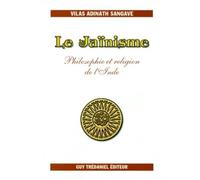 Le Jaïnisme : Philosophie et religion de l'Inde