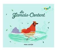 Le Jamais-Content Peggy Nille (Auteur), Peggy Nille (Illustration), Vassilissa (Auteur)