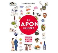 Laure Kié – Le Japon illustré – Cuisine et art de vivre – Relié (Mango)