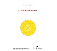 Le Japon militaire
