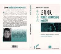 Le Japon, Première Superpuissance Pacifiste ? un Siècle de Débats Sur la Sécurité - Bruno Desjardins - L'harmattan - broché - Livre