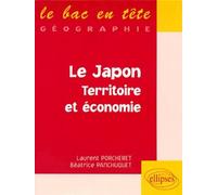Le Japon, territoire et économie - - Laurent Porcheret - Ellipses - Livre