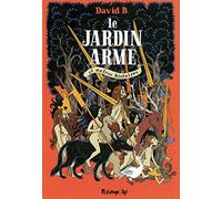 Le Jardin armé et autres histoires