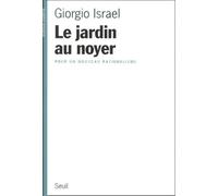 Le Jardin Au Noyer - Pour Un Nouveau Rationalisme