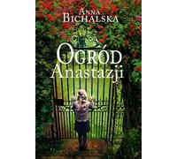 Le jardin d'Anastasia