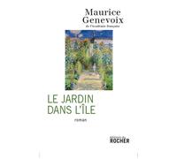 Le Jardin dans l'île - Maurice Genevoix - Rocher Eds Du - broché - Roman