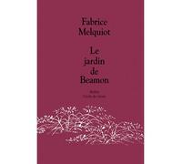 Le jardin de Beamon - - Fabrice Melquiot - Ecole Des Loisirs - Livre