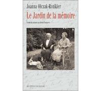 Le jardin de la memoire - Joanna Olczak-Ronikier - Noir Sur Blanc - broché - Essai