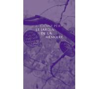 Le Jardin de la mémoire - Lucienne Peiry - Allia - broché - Monographie