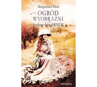 Le jardin de l'imagination de la comtesse von Arnim