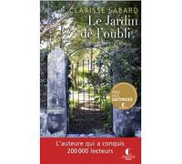 Le jardin de l'oubli Prix des lectrices charleston 2019 - Clarisse Sabard - Charleston - Poche - Roman