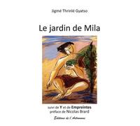 Le Jardin De Mila Suivi de Y et de Empreintes - Collectif - L'astronome - relié - Anthologie