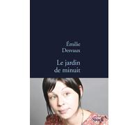 Emilie Desvaux – Le jardin de minuit – Roman – Broché