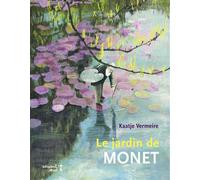 Le jardin de Monet - Kaatje Vermeire - Versant Sud - cartonné - Document jeunesse