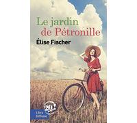 Le jardin de Pétronille