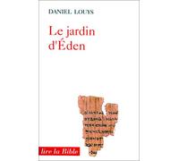 Le Jardin d'Eden : mythe fondateur de l'Occident