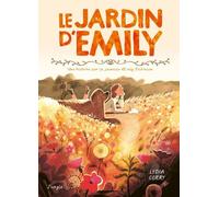 Le jardin d'Emily - Une histoire sur la jeunesse d'Emily Dickinson - Lydia Corry - Jungle - broché - Bande dessinée jeunesse