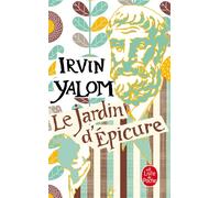 Le Jardin d'Épicure - Irvin D. Yalom - Lgf - Poche - Roman