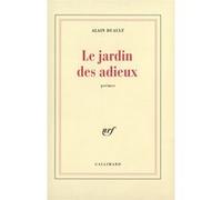 Le Jardin des adieux Alain Duault (Auteur)