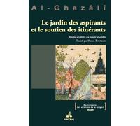Le Jardin des aspirants et le soutien des itinérants - Rawdat al-tâlibîn wa ‘umdat al-sâlikîn