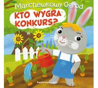 Le jardin des carottes Qui gagnera le concours ? - Kamila Gurynowicz (Märchen für Kinder auf Polnisch)