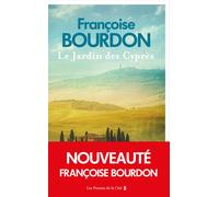 Le Jardin des cyprès - Françoise Bourdon - Presses De La Cite - broché - Roman